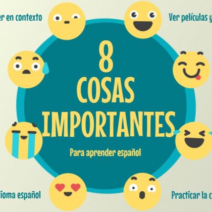 8 cosas importantes para aprender español